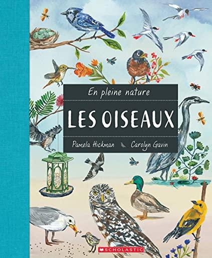 En Pleine Nature: Les Oiseaux