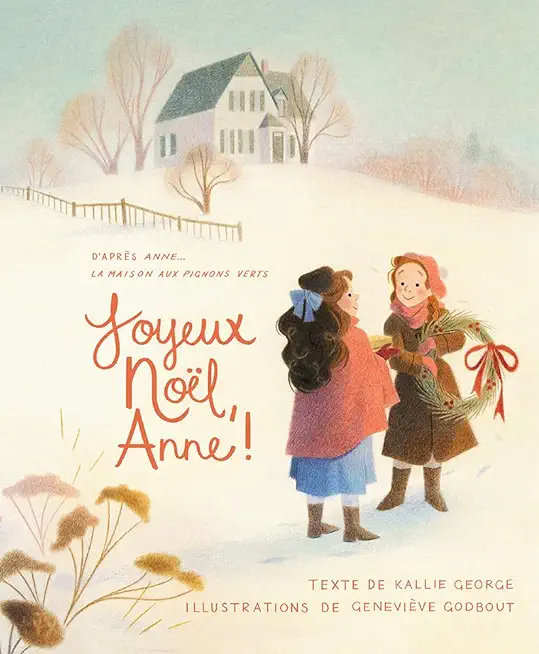 Joyeux NoÃƒÂ«l, Anne!