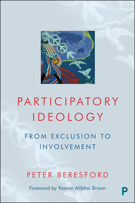 Participatory Ideology: From Exclusion to Involvement