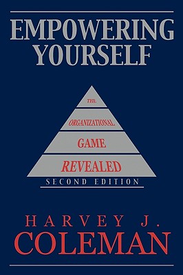 Empowering Yourself: The Organizational Game Revealed