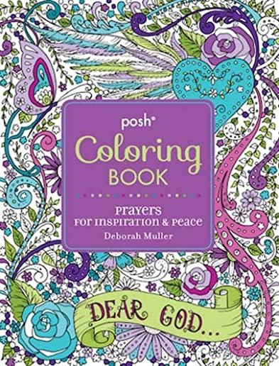 Posh Adult Coloring Book: Prayers for Inspiration & Peace