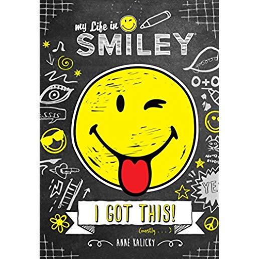 My Life in Smiley: I Got This!