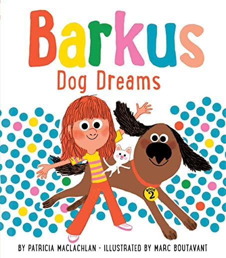 Barkus: Dog Dreams