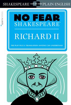 Richard II (No Fear Shakespeare), Volume 25