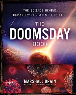 The Doomsday Book: The Science Behind Humanity's Greatest Threats