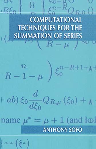 Computational Techniques for the Summation of Series