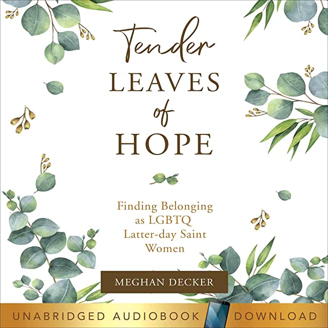 Tender Leaves of Hope