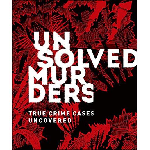 Unsolved Murders: True Crime Cases Uncovered