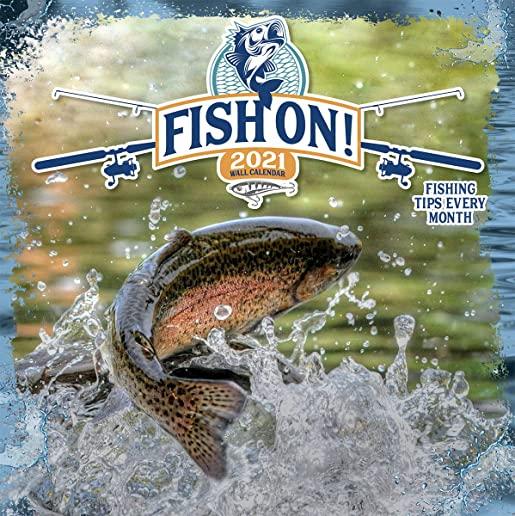 Fish On! 2021 Photo Wall Calendar