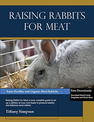 Raising Rabbits For Meat