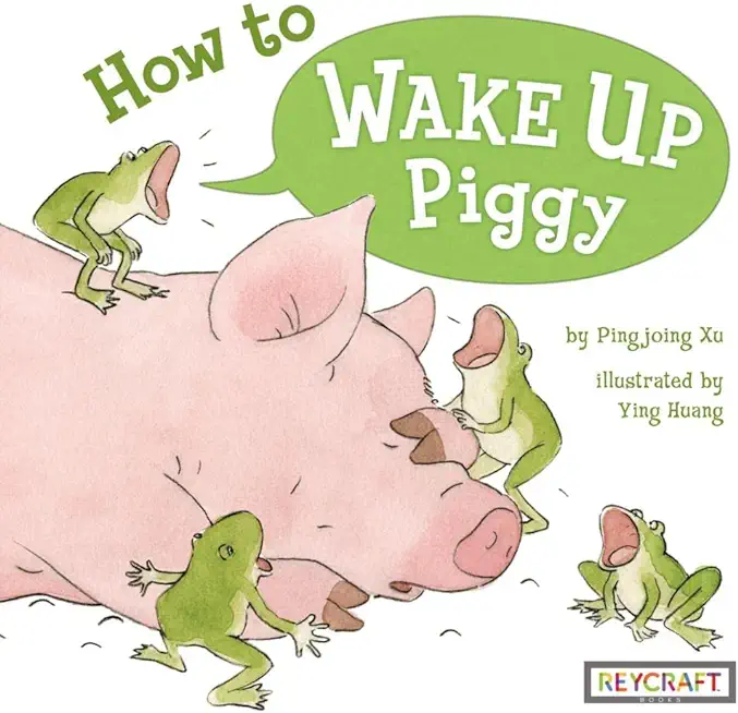 How to Wake Up Piggy