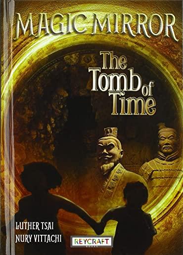 Magic Mirror Series Book 3: The Tomb of Time