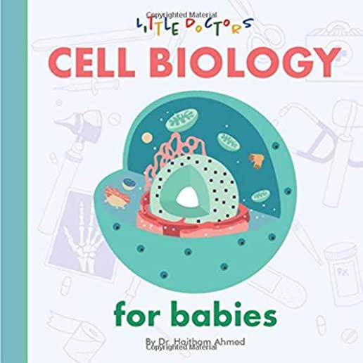 Cell Biology for Babies