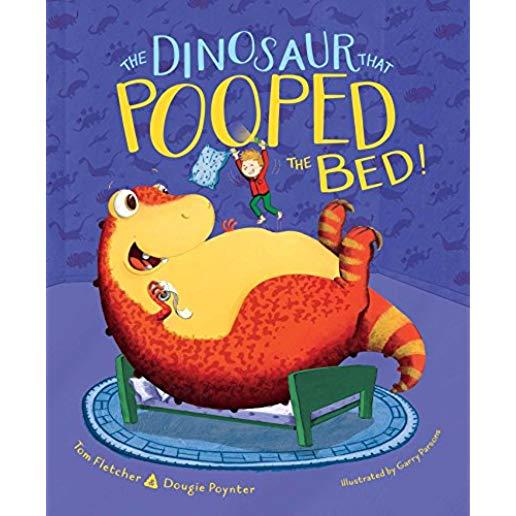 The Dinosaur That Pooped the Bed!