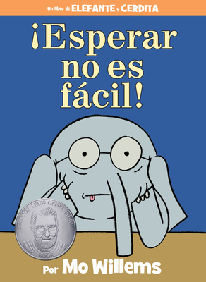 Ã‚Â¡esperar No Es FÃƒÂ¡cil! (Spanish Edition)