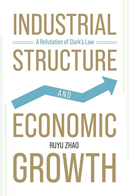 Industrial Structure and Economic Growth: A Refutation of Clark's Law