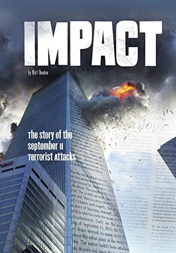 Impact: The Story of the September 11 Terrorist Attacks