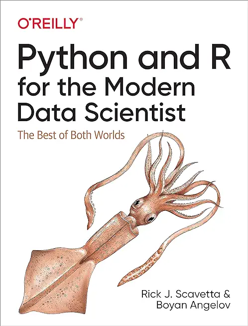 Python and R for the Modern Data Scientist: The Best of Both Worlds