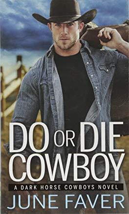 Do or Die Cowboy