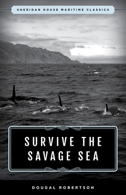 Survive the Savage Sea: Sheridan House Maritime Classics