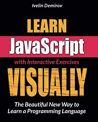 Learn JavaScript VISUALLY