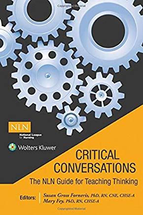 Critical Conversations: The Nln Guide for Teaching Thinking