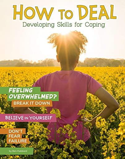 How to Deal: Developing Skills for Coping