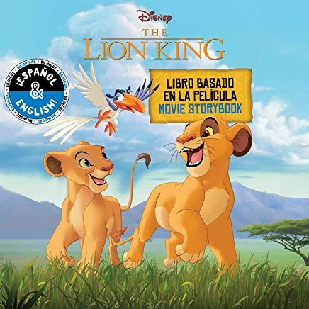 Disney the Lion King: Movie Storybook / Libro Basado En La PelÃƒÂ­cula (English-Spanish), Volume 20