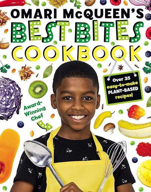 Omari McQueen's Best Bites Cookbook