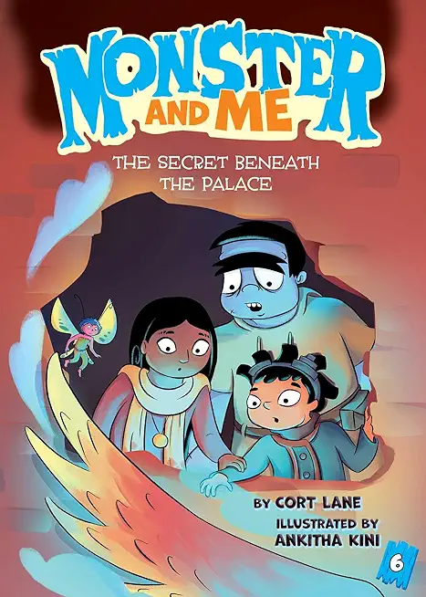 Monster and Me 6: The Secret Beneath the Palace