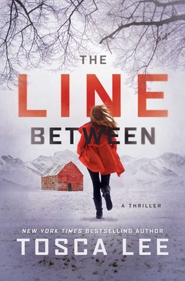 The Line Between: A Thriller