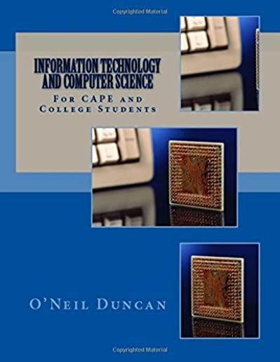 Information Technology and Computer Science for CAPE and College Students