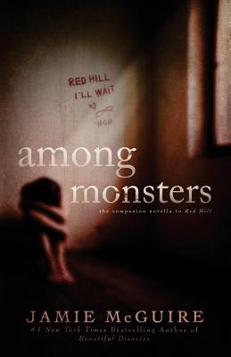 Among Monsters: A Red Hill Novella