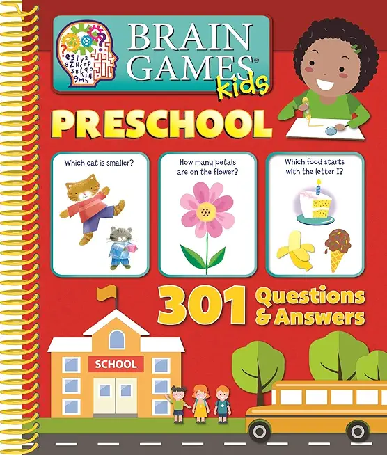 Brain Games Kids: Preschool Prep - 301 Questions and Answers - Pi Kids