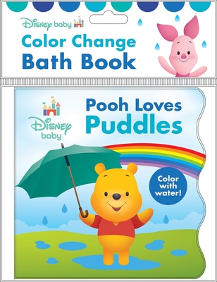 Disney Baby: Pooh Loves Puddles Color Change Bath Book