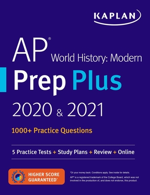 AP World History Modern Prep Plus 2020 & 2021: 5 Practice Tests + Study Plans + Review + Online