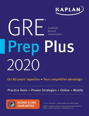 GRE Prep Plus 2020: 6 Practice Tests + Proven Strategies + Online + Video + Mobile