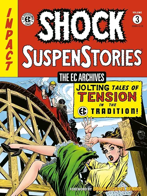 The EC Archives: Shock Suspenstories Volume 3