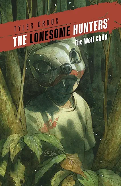 The Lonesome Hunters: The Wolf Child