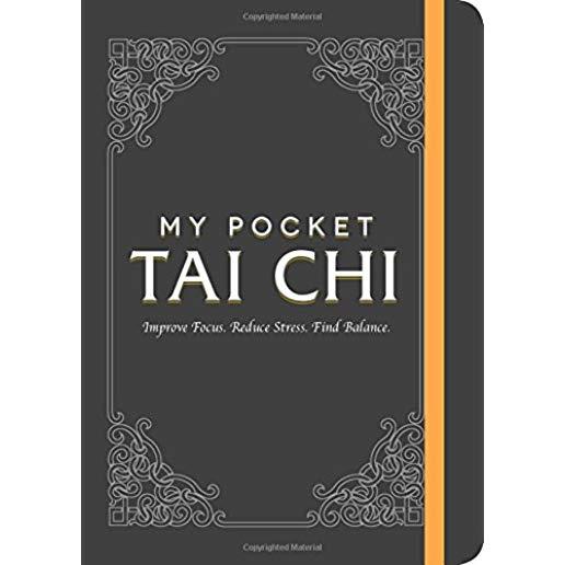 My Pocket Tai Chi: Improve Focus. Reduce Stress. Find Balance.