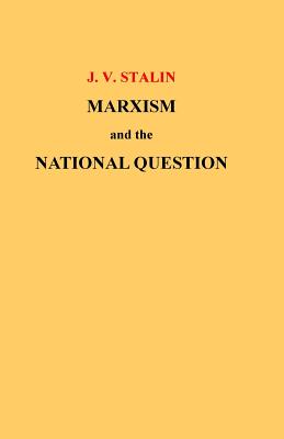 Marxism and the National Question