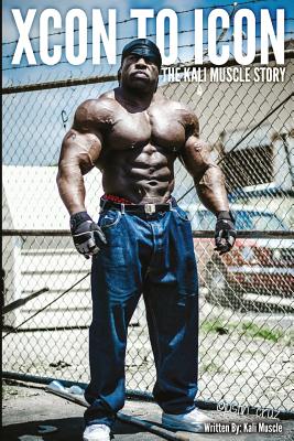 Xcon to Icon: The Kali Muscle Story