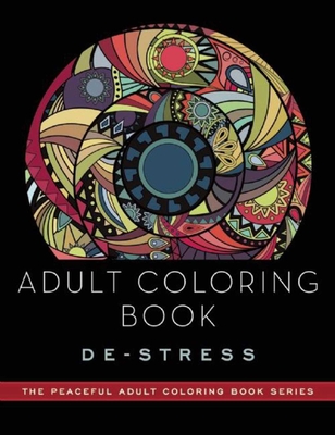 Adult Coloring Book: De-Stress: Adult Coloring Books