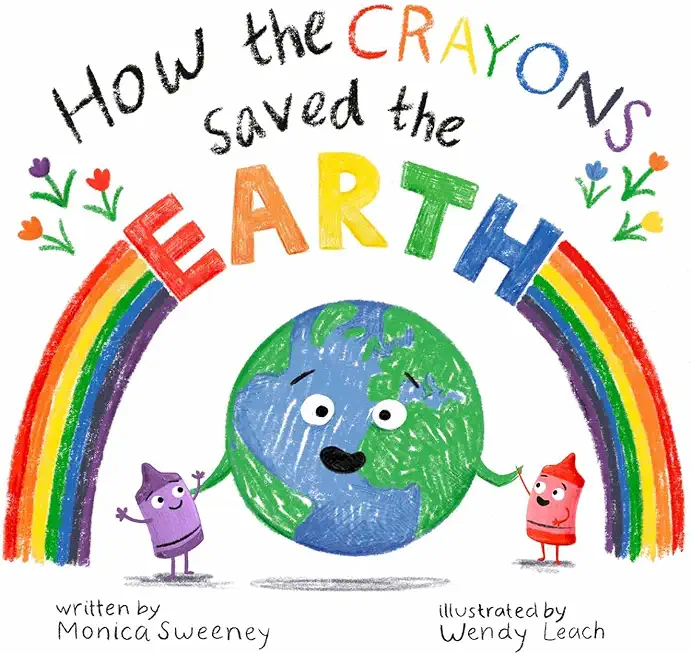 How the Crayons Saved the Earth