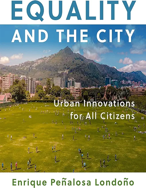 Equality and the City: Urban Innovations for All Citizens