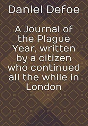 A Journal of the Plague Year