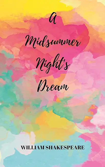 A Midsummer Night's Dream