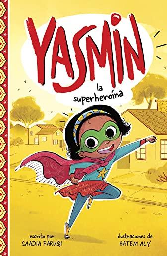 Yasmin la SuperheroÃƒÂ­na = Yasmin the Superhero