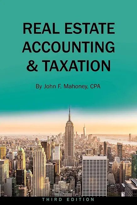 Real Estate Accounting and Taxation