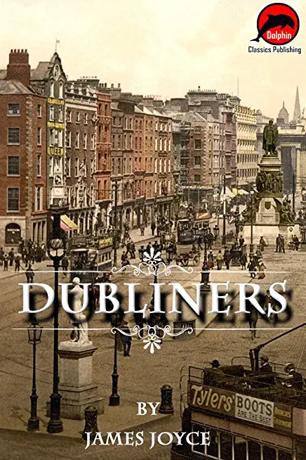 Dubliners by James Joyce